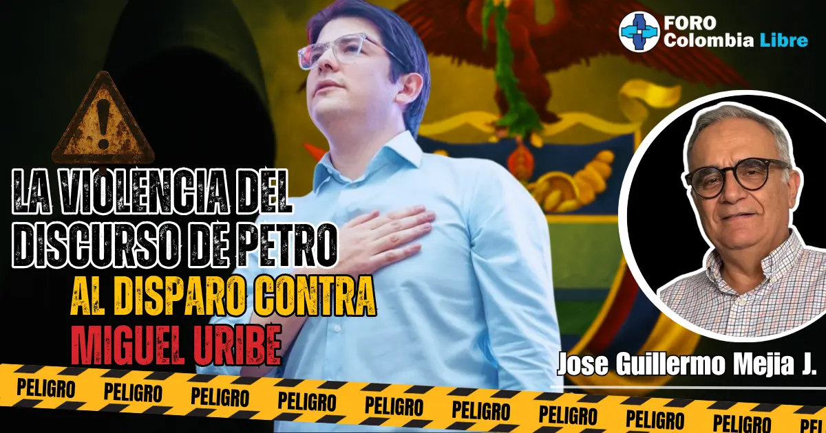 La Violencia del Discurso de Petro al disparo contra Miguel Uribe: La violencia simbólica que disparó el gatillo 1 Violencia del discurso político de Petro vinculado al disparo contra Miguel Uribe, análisis por Jose Guillermo Mejía J.