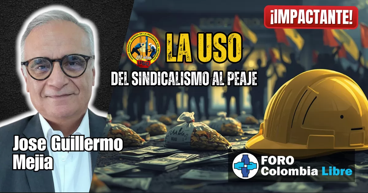 ¡Impactante! La USO: del sindicalismo al peaje extorsivo que ahoga trabajadores 1 Casco petrolero amarillo junto a bolsas de dinero, con protestas sindicales al fondo y el título La USO: del sindicalismo al peaje, símbolo del peaje extorsivo.