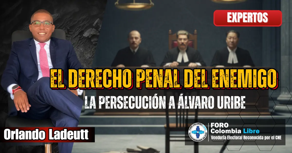 El Derecho Penal del Enemigo y la persecución a Álvaro Uribe 1 Escena simbólica del Derecho Penal del Enemigo: jueces autoritarios juzgando a un acusado ausente, junto al experto Orlando Ladeutt, en análisis sobre la persecución judicial a Álvaro Uribe.