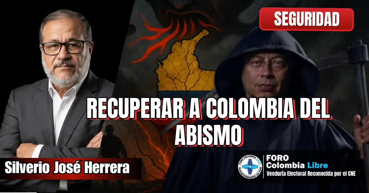 Recuperar a Colombia del abismo en que lo ha dejado Gustavo Petro 1 Imagen destacada del artículo recuperar a Colombia del abismo, análisis sobre crisis de seguridad y deterioro institucional durante el gobierno de Gustavo Petro