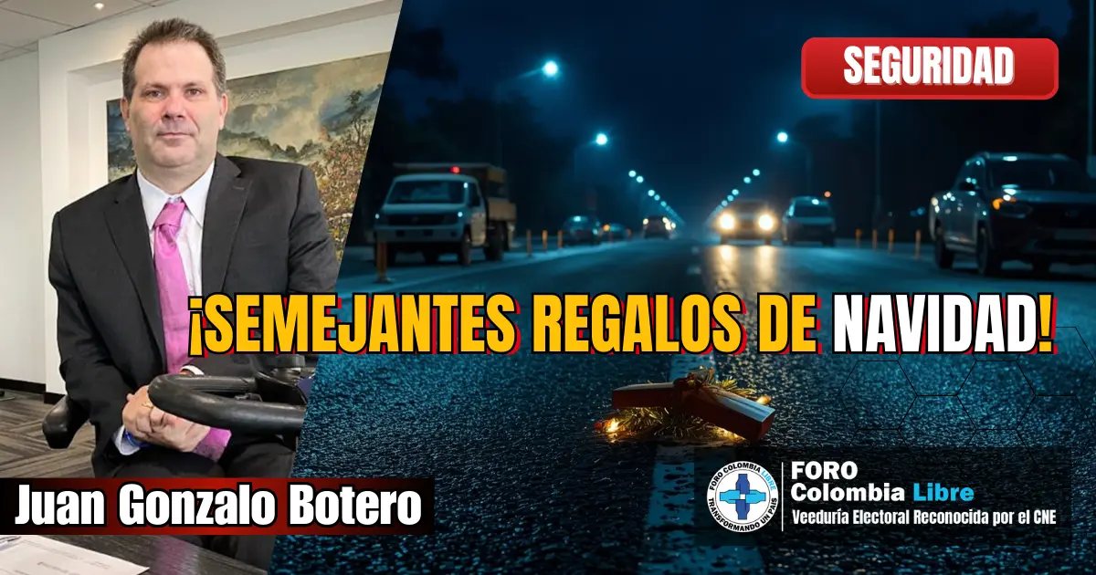 Imagen editorial sobre regalos de navidad en Colombia, con carretera nocturna, símbolo navideño abandonado y análisis de seguridad nacional de Juan Gonzalo Botero