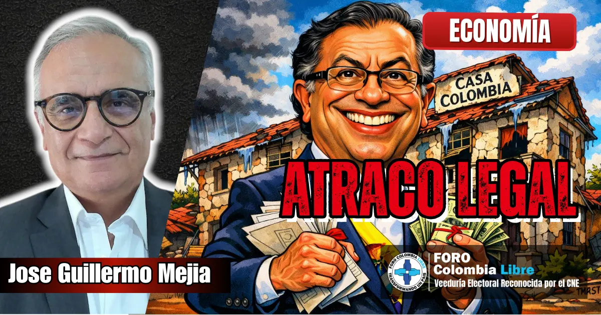 De la mala administración y el bandidaje de este gobierno al atraco legal 1 Caricatura política de Gustavo Petro frente a la Casa Colombia deteriorada, ilustrando el atraco legal y la crisis económica en Colombia.