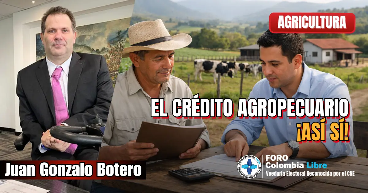 Juan Gonzalo Botero analiza el crédito agropecuario como herramienta clave para el desarrollo del campo colombiano