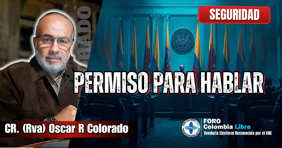 Permiso para hablar 1 Permiso para hablar sobre el relevo de la cúpula militar y la crisis de seguridad en Colombia