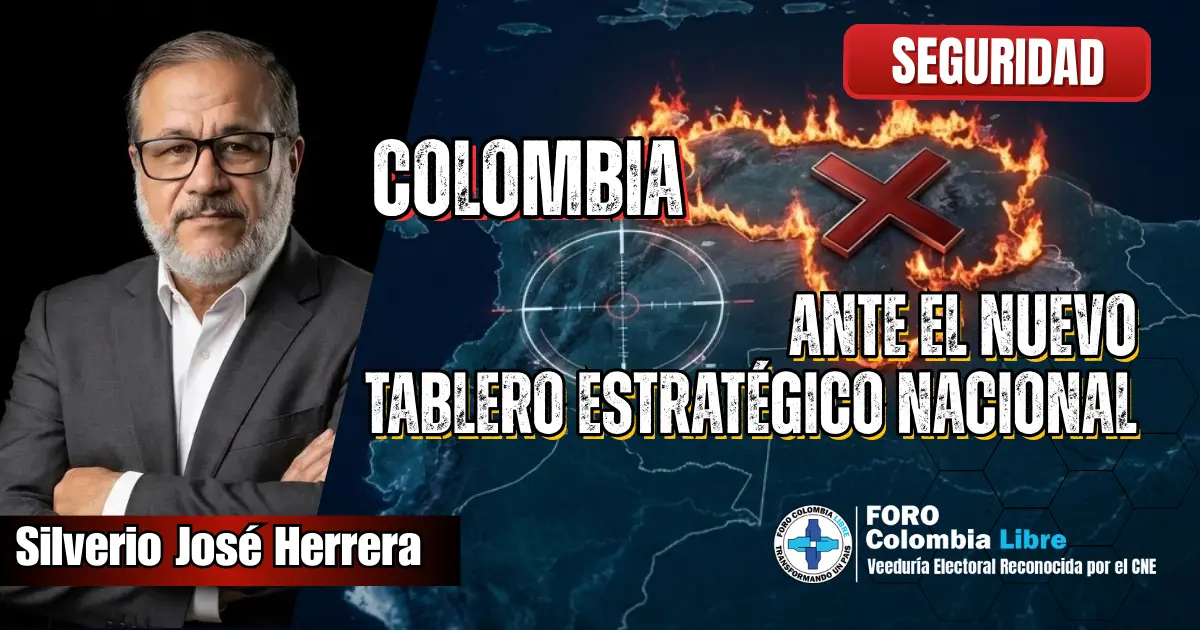 ¿El siguiente en la mira? Colombia ante el nuevo tablero estratégico nacional 1 Colombia ante el nuevo tablero estratégico nacional: Mapa geopolítico de Colombia y Venezuela con fronteras en llamas, Venezuela marcada con una X y Colombia bajo una mira estratégica en análisis de seguridad nacional.